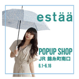 錦糸町エキナカにてPOPUP Shop開催！